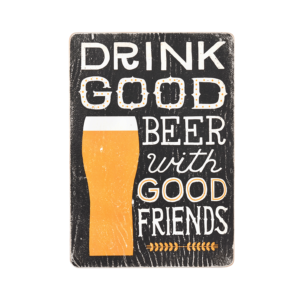 Деревянный постер "Drink good beer with good friends. Black"