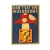 Дерев'яний постер "Mario Don`t eat the mushrooms"