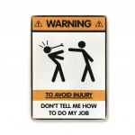 Постер "Don’t tell me how to do my job"