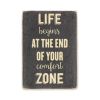 Дерев'яний постер "Life begins at the end of your comfort zone"