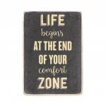 Деревянный постер "Life begins at the end of your comfort zone"