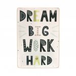 Постер "Dream big work hard"