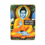 Деревянный постер "Let that shit go"