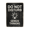 Дерев'яний постер "Do not disturb. Genius thinking. Black background"
