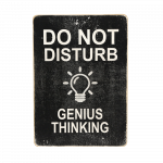 Деревянный постер "Do not disturb. Genius thinking. Black background"