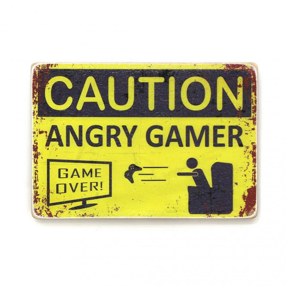 Деревянный постер "Caution. Angry gamer"