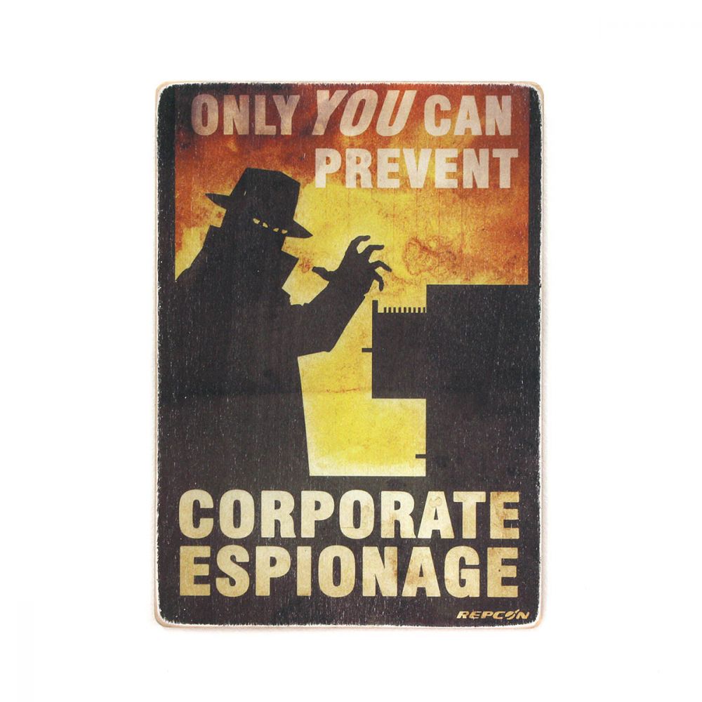 Деревянный постер "Fallout. Only you can prevent corporate espionage"