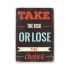 Деревянный постер "Take the risk or lose the chance"