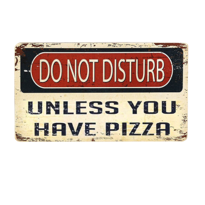 Дерев'яний постер "Do not disturb. Unless you have a pizza"