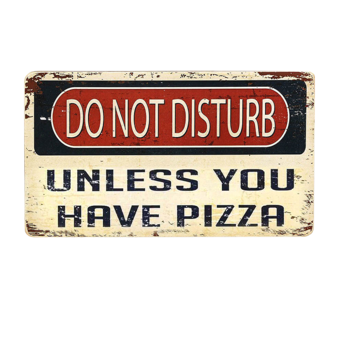 Дерев'яний постер "Do not disturb. Unless you have a pizza"