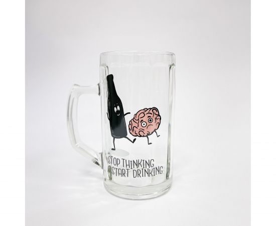 Келих для пива "Stop thinking"