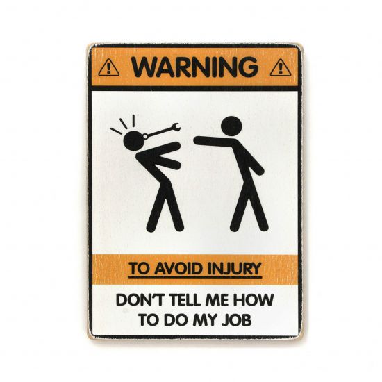 Постер "Don’t tell me how to do my job"