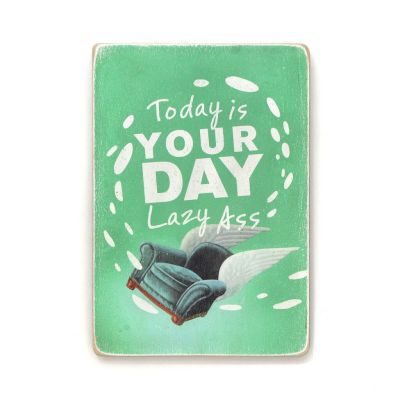 Дерев'яний постер "Today is your day (ENG) (Kramar)"