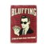 Дерев'яний постер "Bluffing! A pair of balls beats everything!"