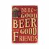 Деревянный постер "Drink good beer with good friends. Red"