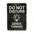 Дерев'яний постер "Do not disturb. Genius thinking. Black background"